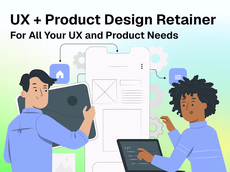 Cover image for UX + Product Design Retainer
