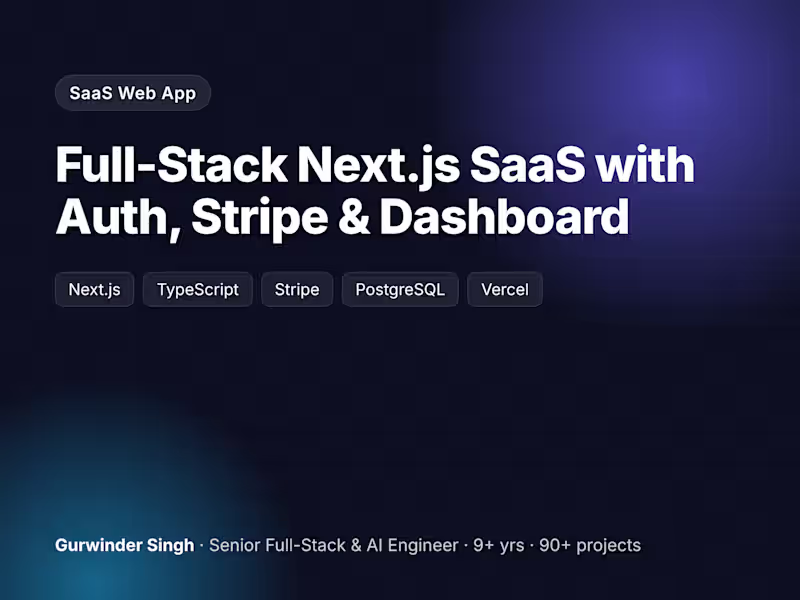 Cover image for Full-Stack Next.js SaaS Web App with Auth, Stripe & Dashboard