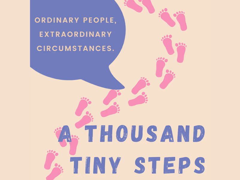 Cover image for A Thousand Tiny Steps