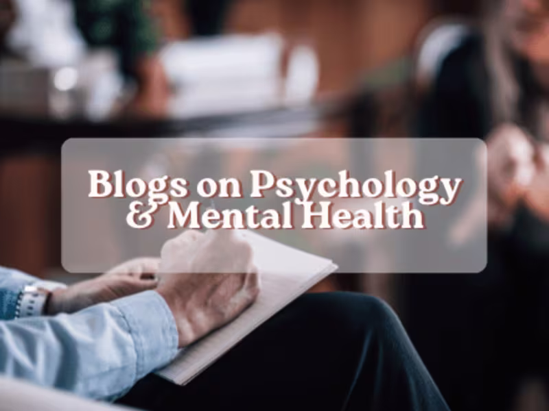 Cover image for Blogs - Psychology & Mental Health