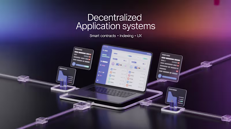 Cover image for Decentralized Application (dApp) Architecture & Development