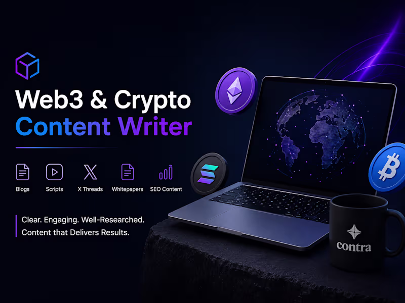 Cover image for Web3 & Crypto Content Writer (Blogs, Scripts, X Threads & More)