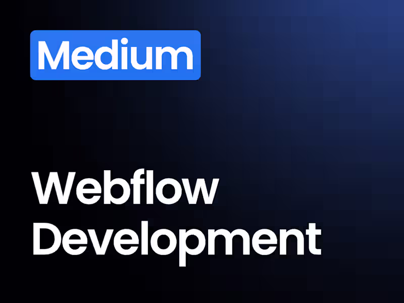 Cover image for Webflow Development Medium