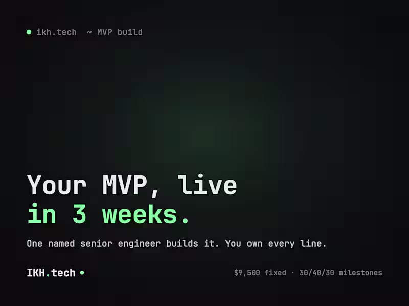 Cover image for MVP in 3 Weeks — Fixed $9,500, One Named Senior Engineer