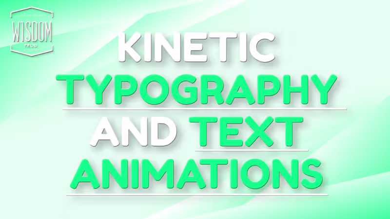 Cover image for Kinetic Typography & Text Animations W1sdom Prod.