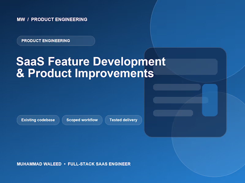 Cover image for SaaS Feature Development & Product Improvements