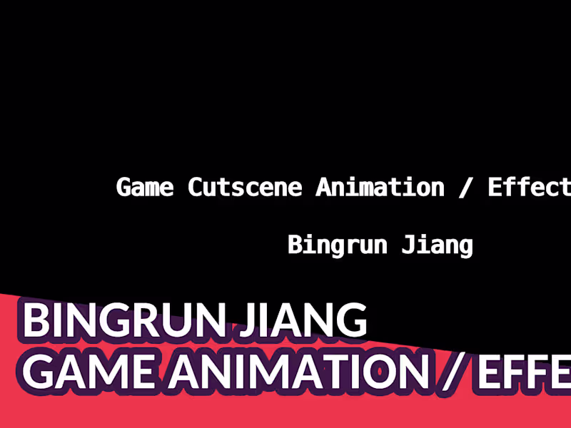 Cover image for Bingrun Jiang Cutscene Animation / Effect Reel 2022