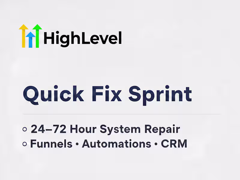 Cover image for GoHighLevel Quick Fix – Automations, Funnels & CRM (24–72h)