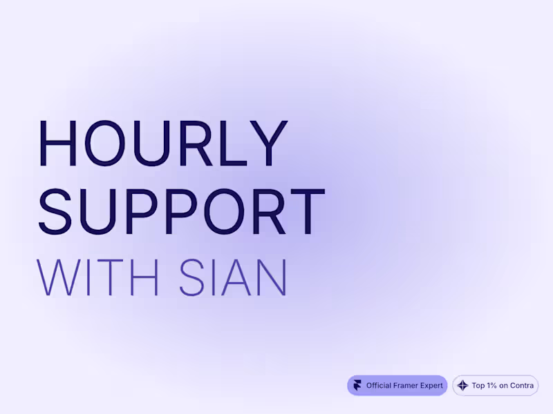 Cover image for ⏳ Hourly Framer & Design Retainer with Sian