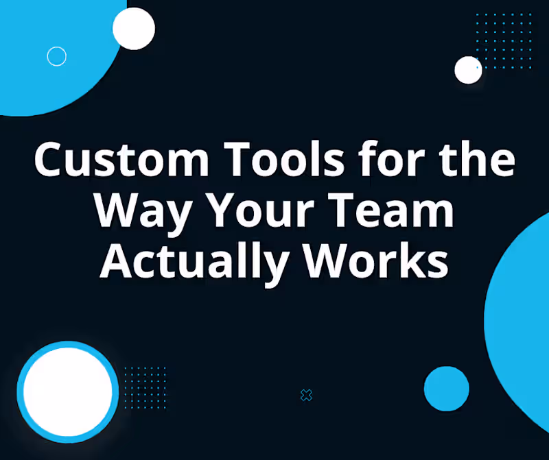 Cover image for Internal Operations Tool Built Around Your Workflows