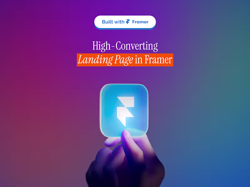 Cover image for Landing Page Design and Framer Development