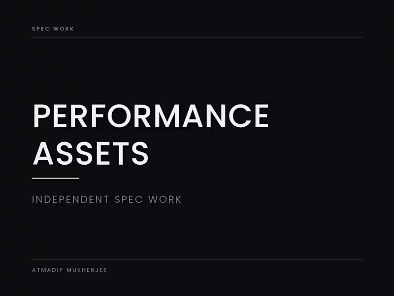 Cover image for Performance Assets — Independent Spec Work