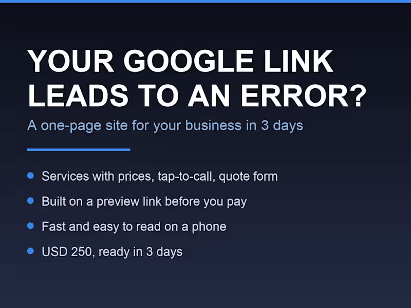 Cover image for Your Google listing's website is down? One-page site in 3 days