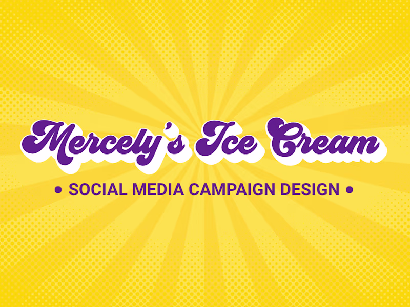 Cover image for Mercely's Ice Cream | Social Media Campaign