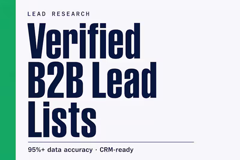 Cover image for Targeted B2B Lead List — 100 Verified Decision-Maker Contacts
