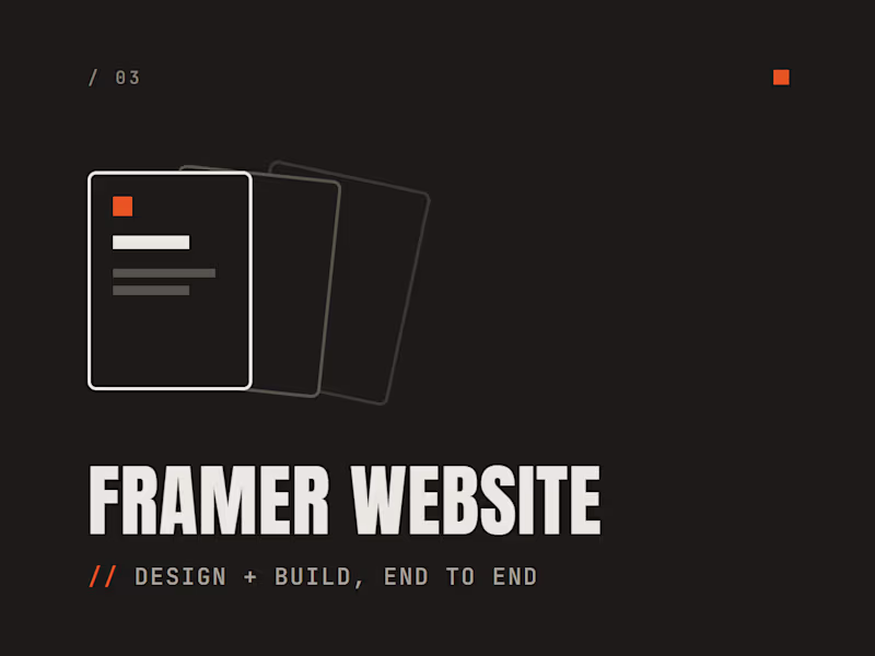 Cover image for Framer Website: Design + Build, End to End