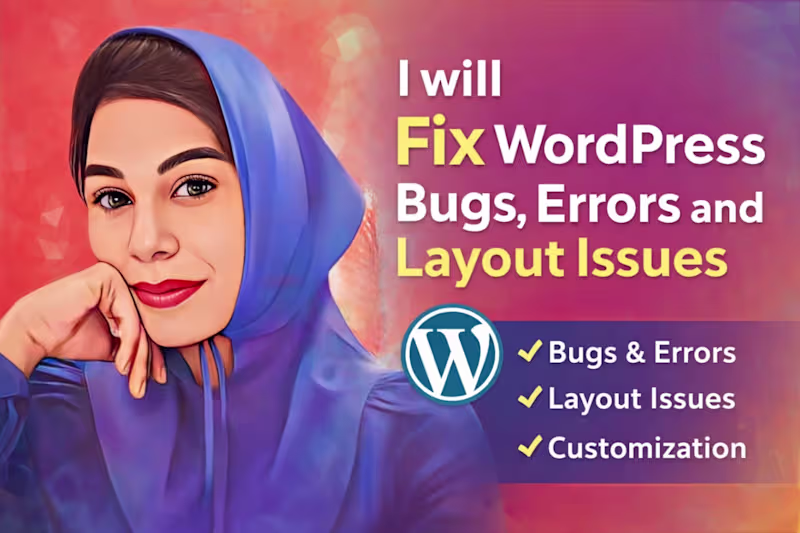 Cover image for I will fix WordPress bugs, errors and layout issues