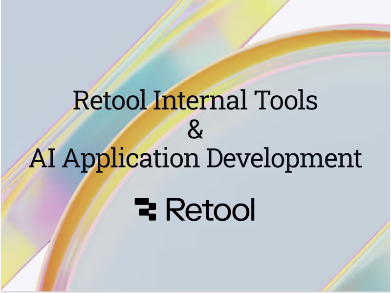Cover image for Retool Internal Tools & AI Application Development