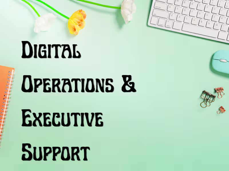 Cover image for Digital Operations & Executive Support