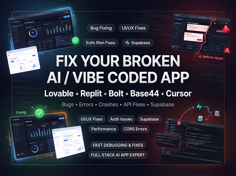 Cover image for Lovable, Replit, Bolt or Base44 Vibe Coded App Fixed