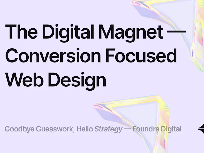 Cover image for The Digital Magnet: Custom High-Converting Websites for Founders
