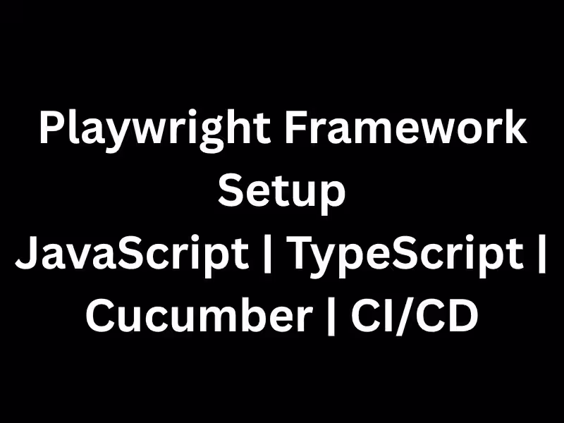 Cover image for Playwright Framework Setup + 1 week of support