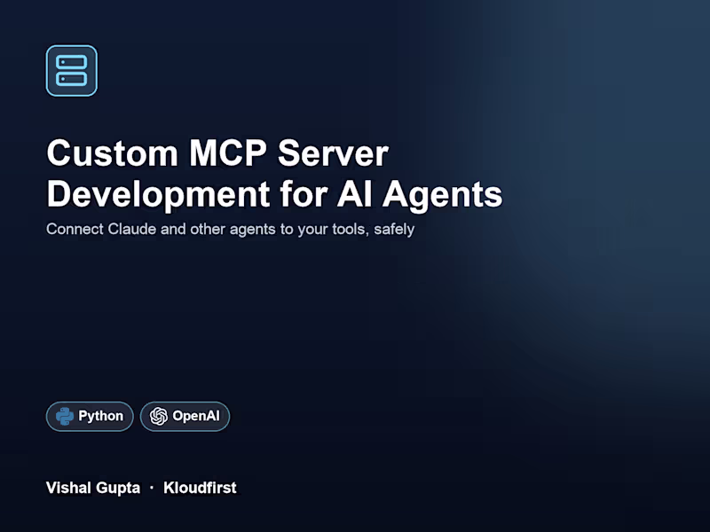 Cover image for Custom MCP Server Development for AI Agents