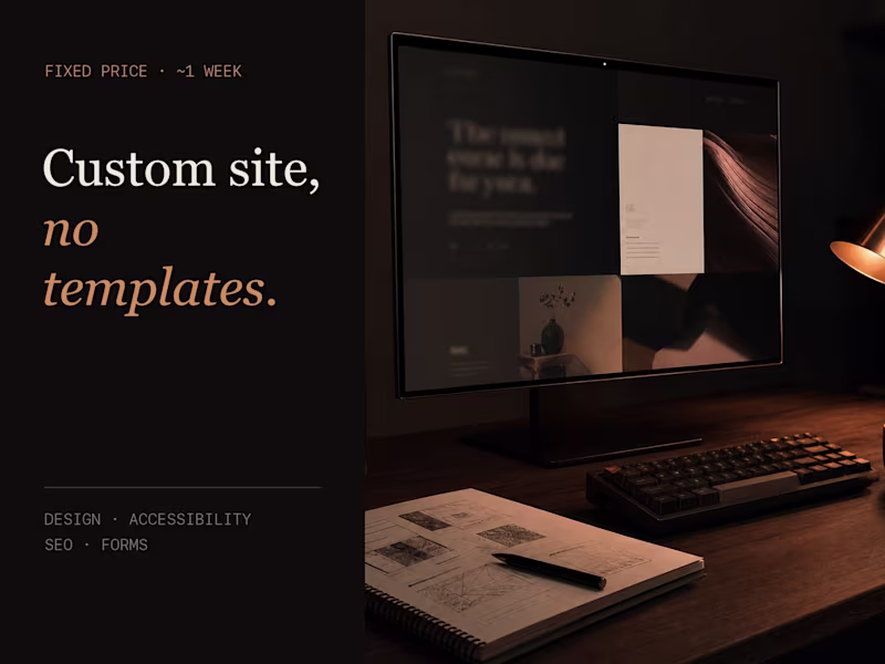 Cover image for Custom Website, Designed and Live in About a Week