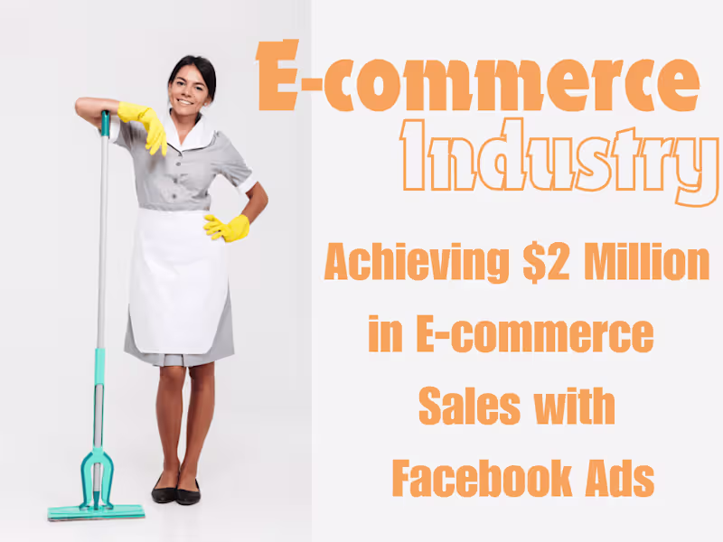 Cover image for Social Media Marketing for E-commerce client 2Million $ Sales