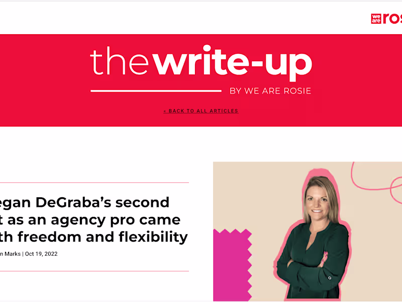 Cover image for Megan DeGraba’s second act as an agency pro — We Are Rosie