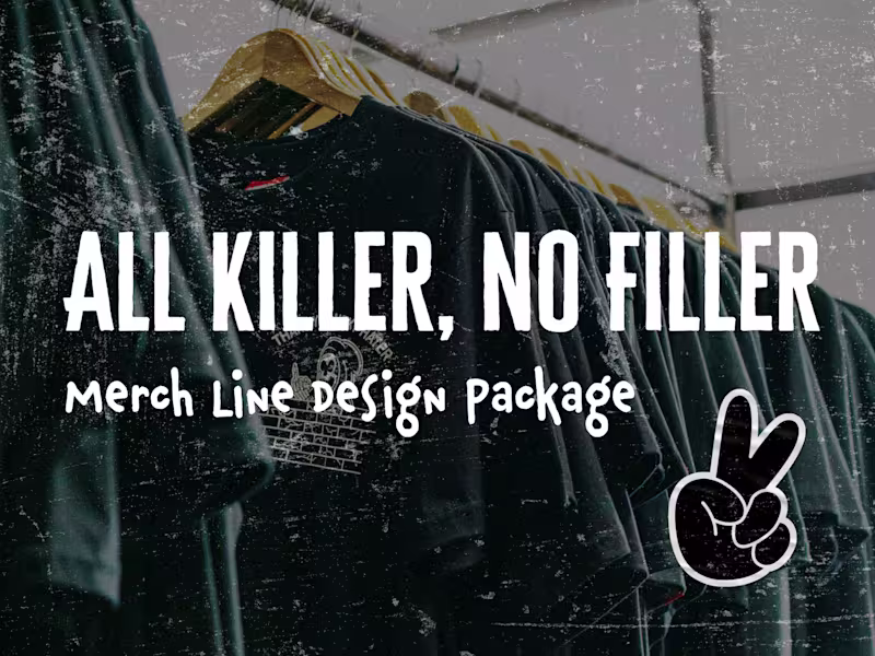 Cover image for All Killer No Filler: Merch Line Design