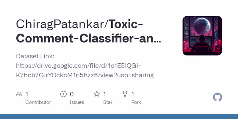 Cover image for Toxic Comment Classifier and Moderator App