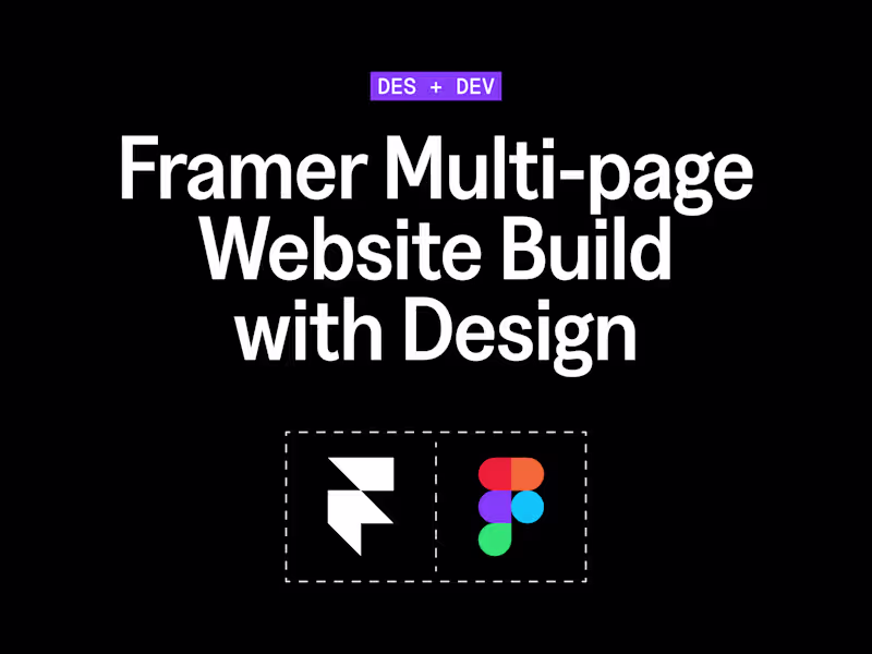 Cover image for Framer Multi-page Website Build with Design