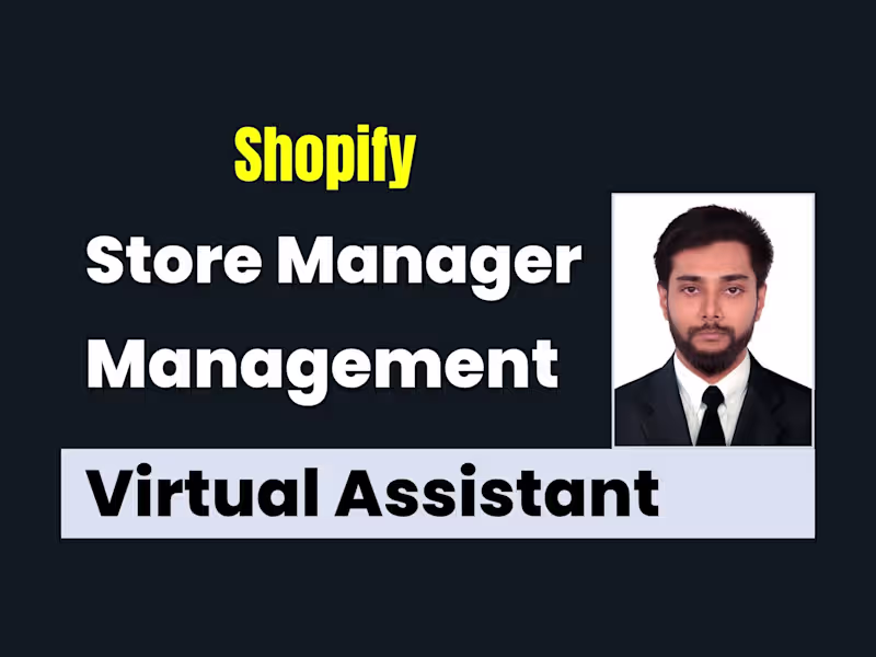 Cover image for Shopify Store Manager and Virtual Assistant
