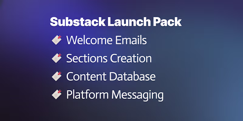 Cover image for Substack Launch Pack