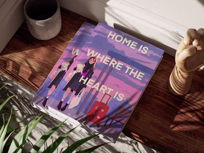 Cover image for Home Is Where The Heart Is - Book Cover Illustration