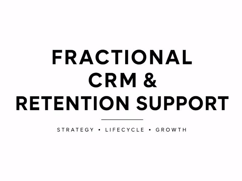 Cover image for Fractional CRM & Retention Support