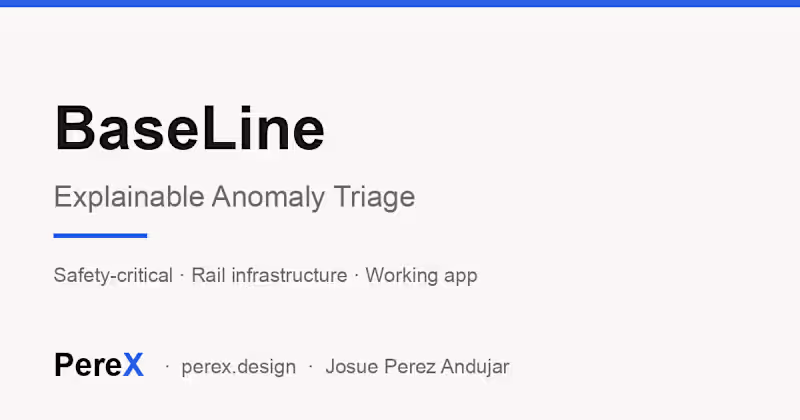 Cover image for BaseLine — Explainable Rail Anomaly Triage