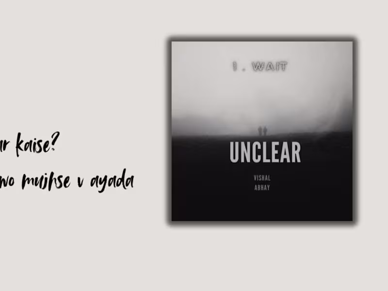 Cover image for WAIT | Unclear ep | VishalxA-bhay [ AXV ] - YouTube