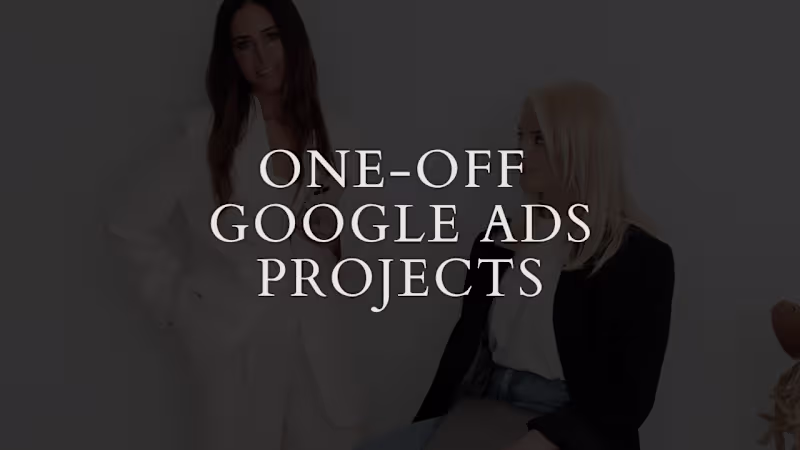 Cover image for One-Off Google Ads Projects 