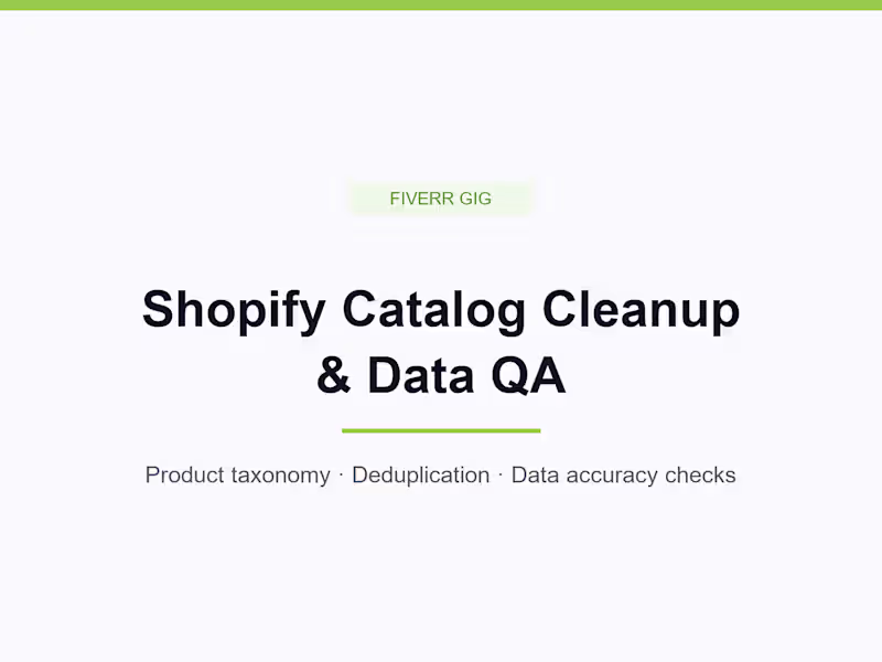 Cover image for Shopify Catalog Cleanup & Data QA