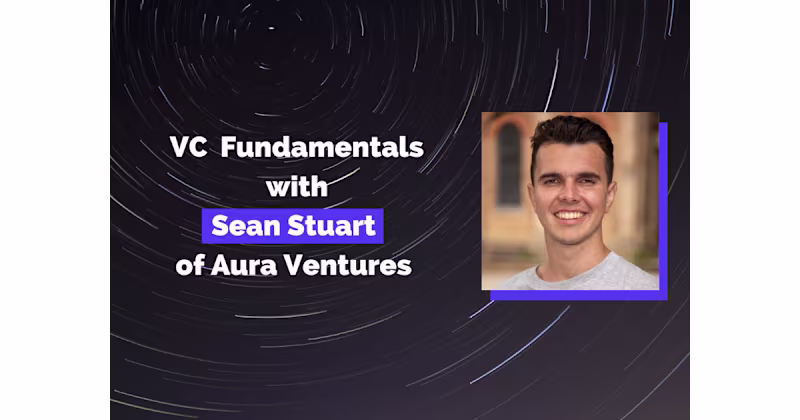 Cover image for VC Fundamentals with Sean Stuart of Aura Ventures