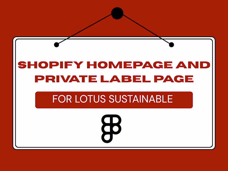 Cover image for Shopify Homepage And Private Label Page For Lotus Sustainable 