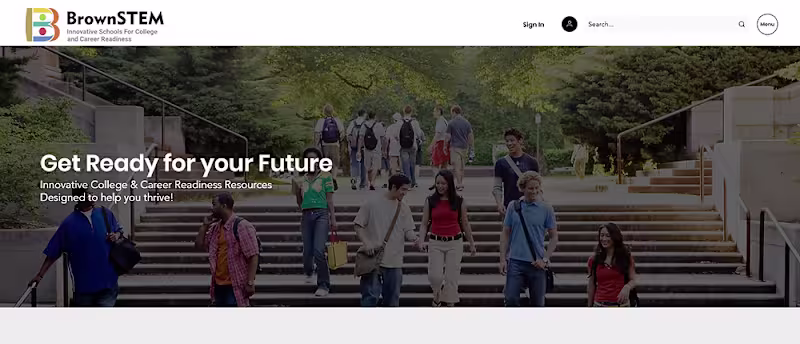 Cover image for The Brown STEM College & Career Readiness Platform