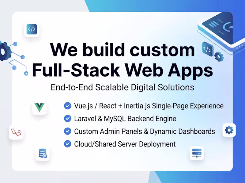 Cover image for Full-Stack Web App Development (Laravel, Vue/React & Inertia)