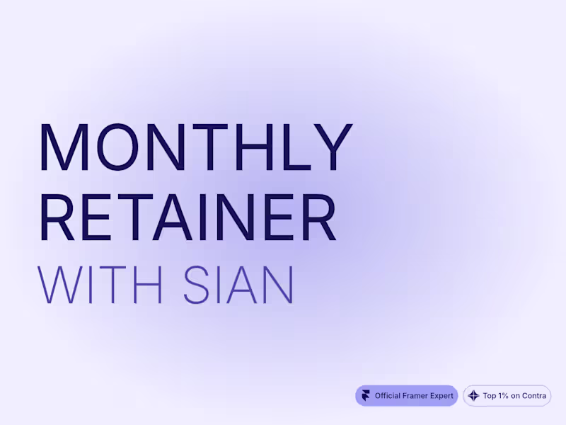 Cover image for 🗓️ Monthly Framer & Design Retainer with Sian