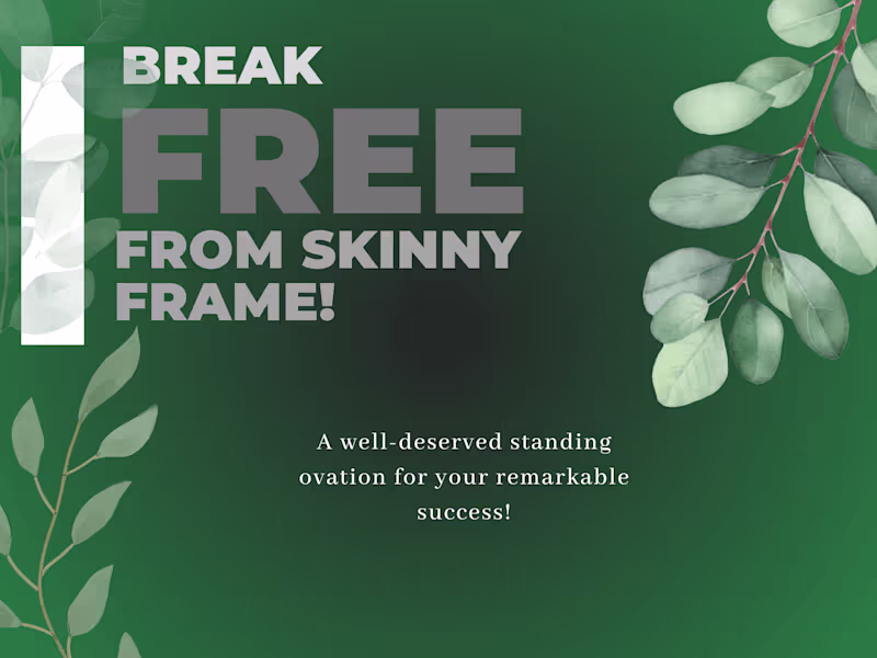 Cover image for Break Free from the Skinny Struggle, Journey to Strength Starts