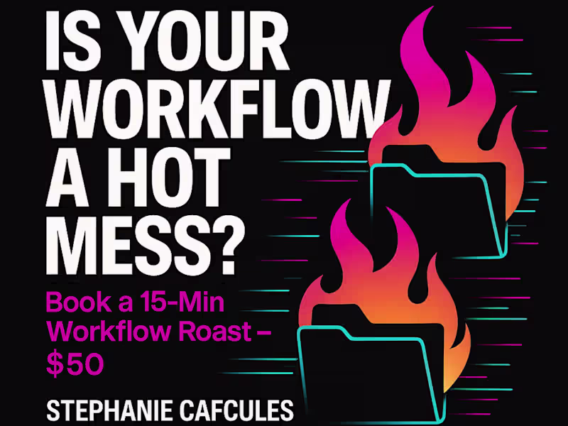 Cover image for Workflow Roast (15-min)