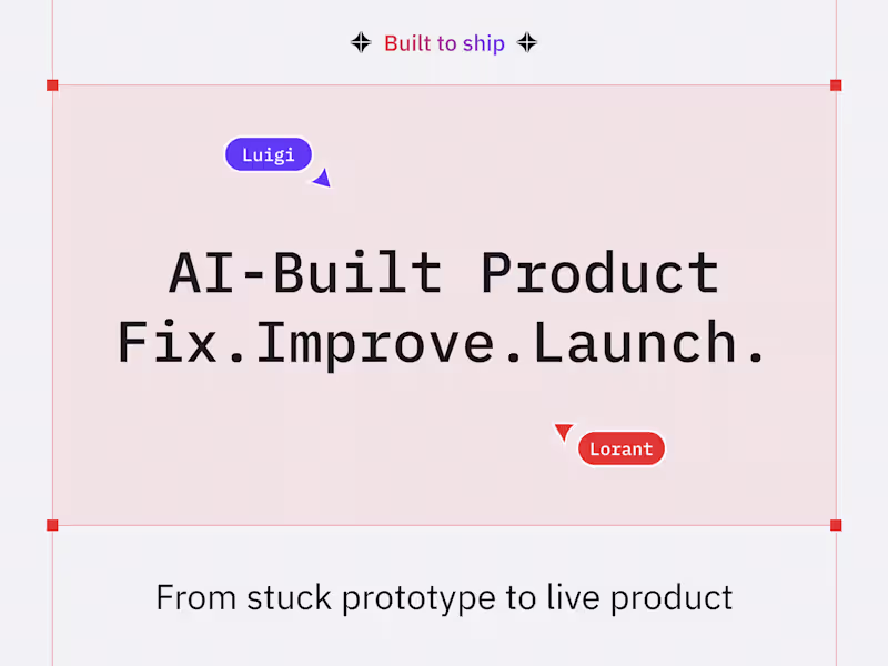 Cover image for AI-Built Product: Fix, Improve & Launch