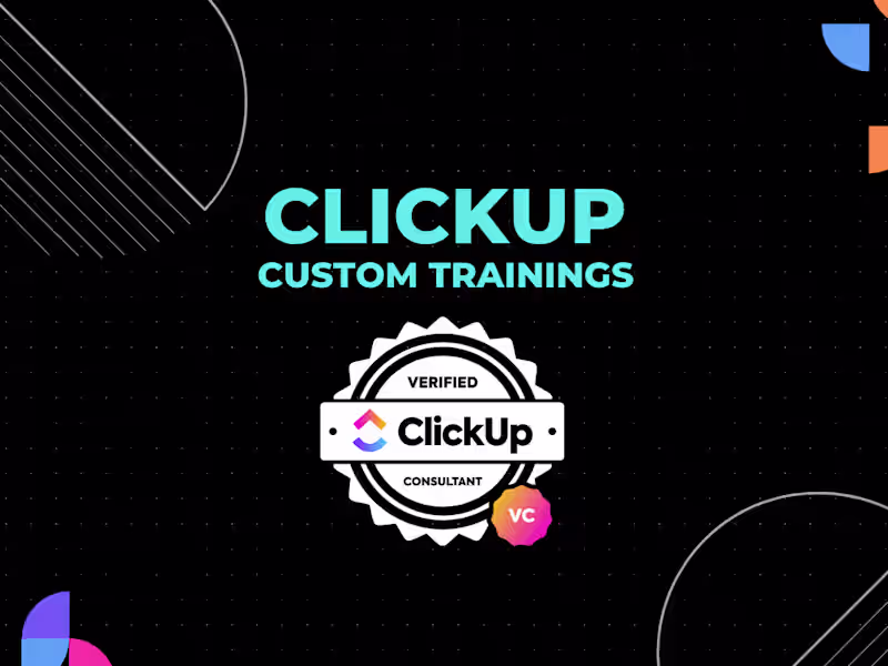 Cover image for 👩💻 Seamless ClickUp Adoption with Custom Team Training